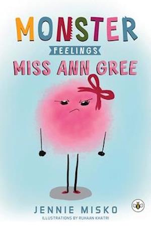 Cover for Jennie Misko · Monster Feelings: Miss Ann Gree (Paperback Book) (2025)
