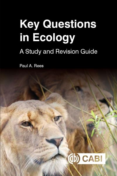 Cover for Rees, Dr Paul (formerly University of Salford, UK) · Key Questions in Ecology: A Study and Revision Guide - Key Questions (Paperback Book) (2020)