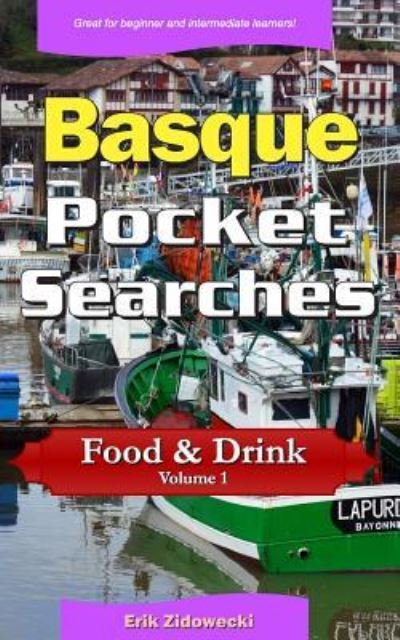 Cover for Erik Zidowecki · Basque Pocket Searches - Food &amp; Drink - Volume 1 (Paperback Book) (2019)
