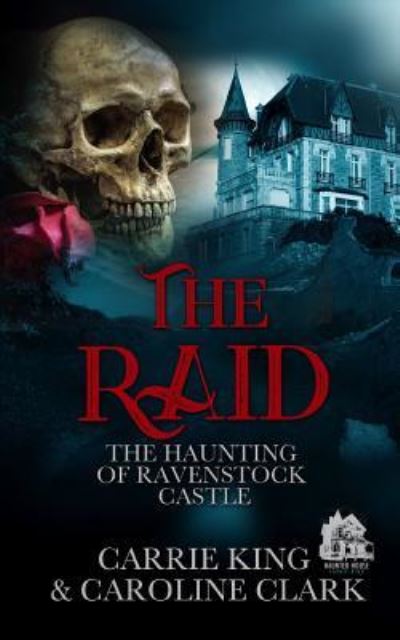 Cover for Caroline Clark · The Raid (Paperback Book) (2019)