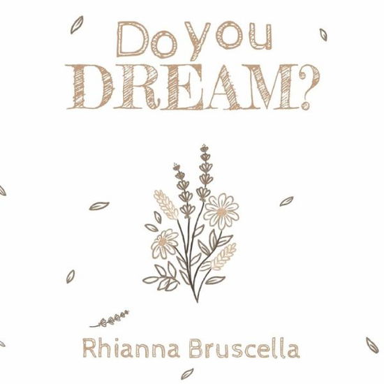 Cover for Rhianna Bruscella · Do You Dream? (Paperback Book) (2020)