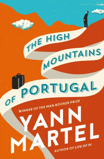 Cover for Yann Martel · The High Mountains of Portugal (Paperback Book) [Main edition] (2022)