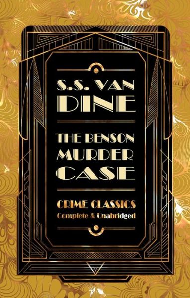 Cover for S.S. Van Dine · The Benson Murder Case - Flame Tree Collectable Crime Classics (Innbunden bok) [New edition] (2020)