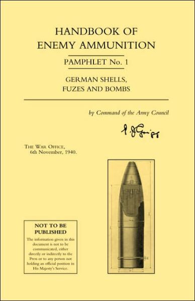 Cover for War Office · Handbook of Enemy Ammunition Pamphlet (Taschenbuch) [New edition] (2004)