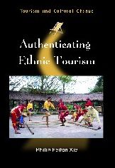 Cover for Philip Feifan Xie · Authenticating Ethnic Tourism - Tourism and Cultural Change (Paperback Book) (2010)