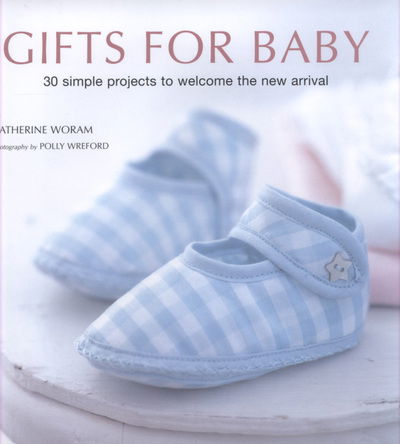 Cover for Catherine Woram · Gifts for Baby (Hardcover Book) (2007)