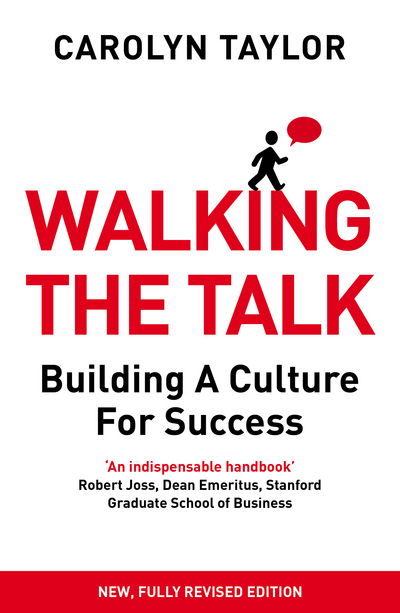Cover for Carolyn Taylor · Walking the Talk: Building a Culture for Success (Paperback Book) [Revised edition] (2015)