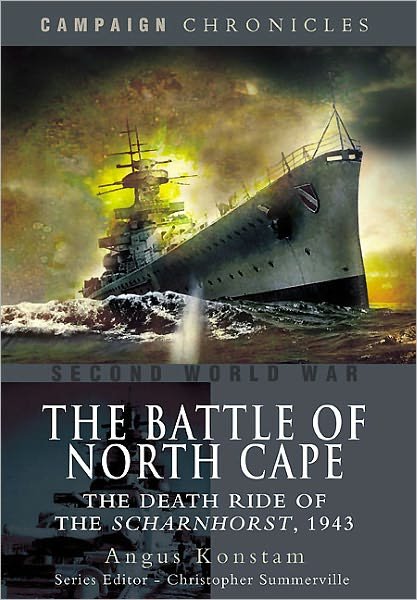 Cover for Angus Konstam · Battle of North Cape: The Death Ride of the Scharnhorst, 1943 (Pocketbok) (2011)