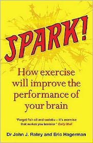 Cover for Dr John J. Ratey · Spark (Paperback Book) (2010)