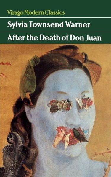 Cover for Sylvia Townsend Warner · After The Death Of Don Juan - Virago Modern Classics (Paperback Book) (1989)