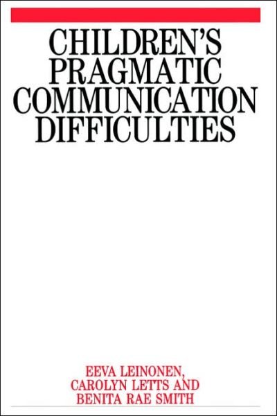 Cover for Leinonen, Eeva (University of Hertfordshire) · Children's Pragmatic Communication Difficulties (Paperback Bog) (2000)