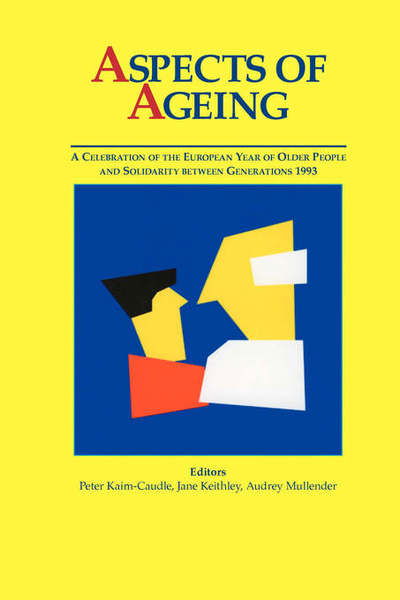 Cover for A Mullender · Aspects of Ageing: a Celebration of the European Year of Older People and Solidarity Between Generations 1993 (Hardcover Book) (1993)