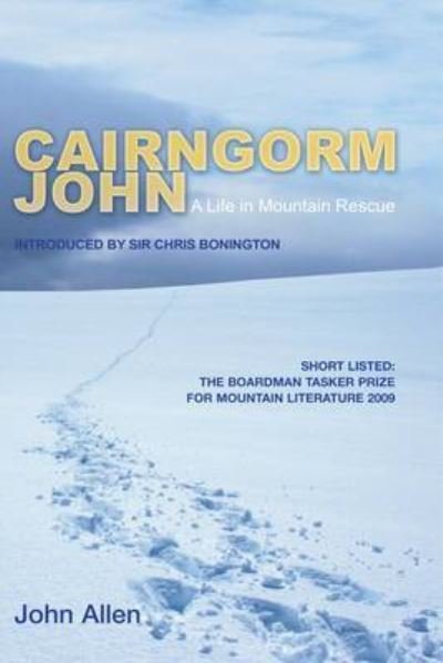Cover for John Allen · Cairngorm John: A Life in Mountain Rescue (Paperback Book) (2010)