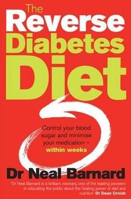 Cover for Neal Barnard · Reverse Diabetes Diet - Control your blood sugar and minimi (N/A) (2010)