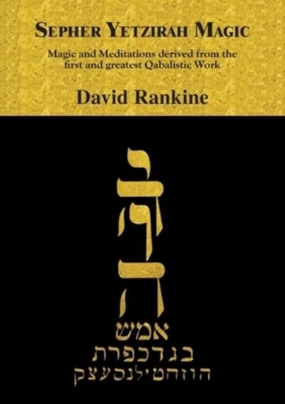 Cover for David Rankine · Sepher Yetzirah Magic: Magic and Meditations derived from the first and greatest Qabalistic Work (Paperback Book) (2020)