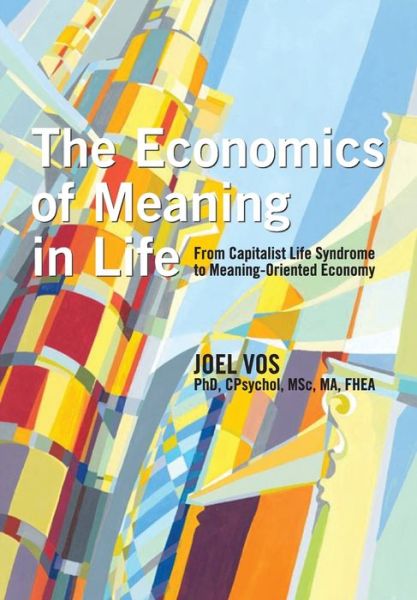 Cover for Joel Vos · The Economics of Meaning in Life (Paperback Book) (2020)