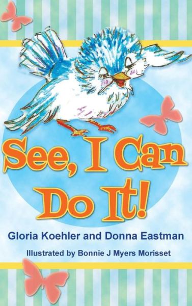 Cover for Donna Eastman · See, I Can Do It (Hardcover Book) (2014)