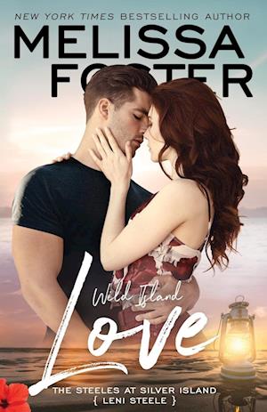 Cover for Melissa Foster · Wild Island Love (Book) (2023)