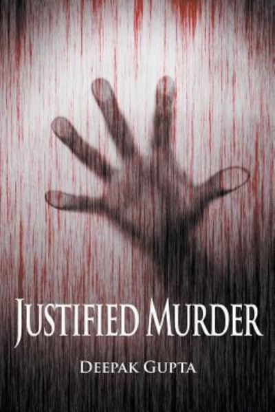 Cover for Deepak Gupta · Justified Murder (Pocketbok) (2018)