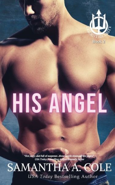 Cover for Samantha a Cole · His Angel (Paperback Book) [3rd edition] (2015)