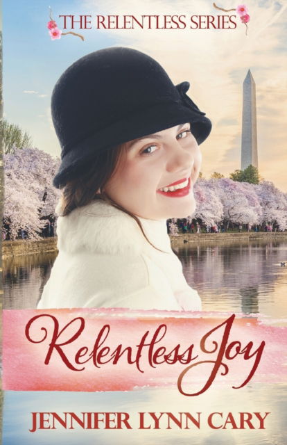 Cover for Jennifer Lynn Cary · Relentless Joy (Paperback Book) (2021)