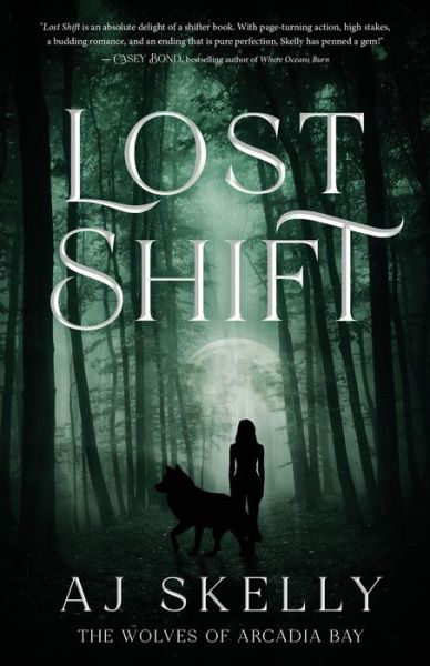 Cover for A. J. Skelly · Lost Shift (Book) (2023)