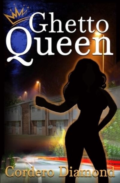 Cover for Cordero Diamond · Ghetto Queen (Paperback Book) (2020)