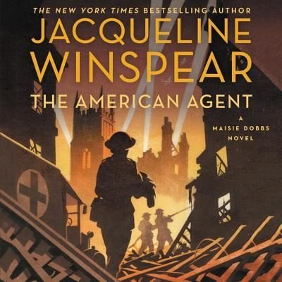 Cover for Jacqueline Winspear · The American Agent Lib/E (CD) (2019)