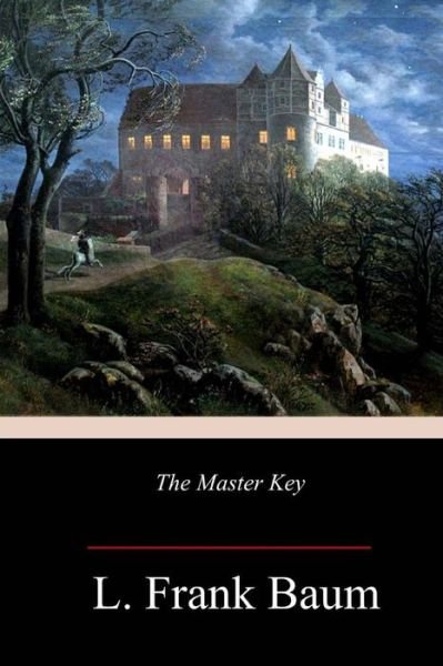 Cover for L. Frank Baum · The Master Key (Paperback Bog) (2018)