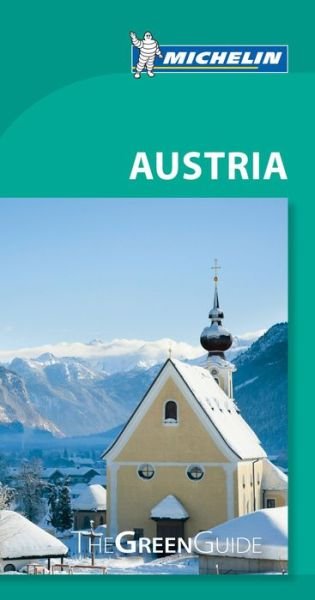 Michelin Green Guides: Austria - Michelin - Kirjat - Michelin - 9782067197572 - perjantai 6. maaliskuuta 2015