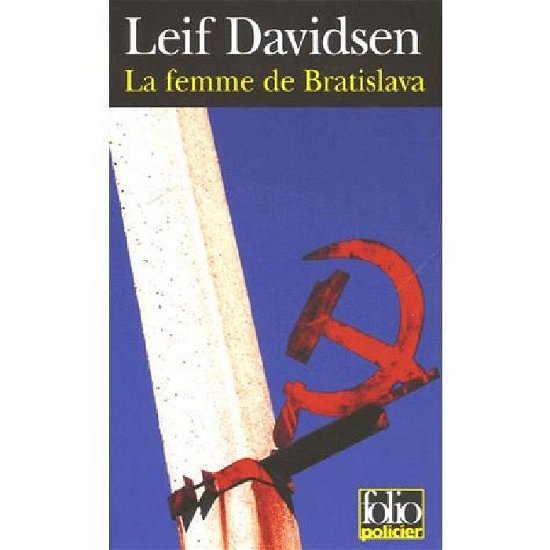 Cover for Leif Davidsen · Femme De Bratislava (Folio Policier) (French Edition) (Taschenbuch) [French edition] (2006)