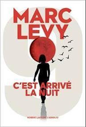 Cover for Marc Levy · C'est arrivé la nuit (Paperback Book) (2020)