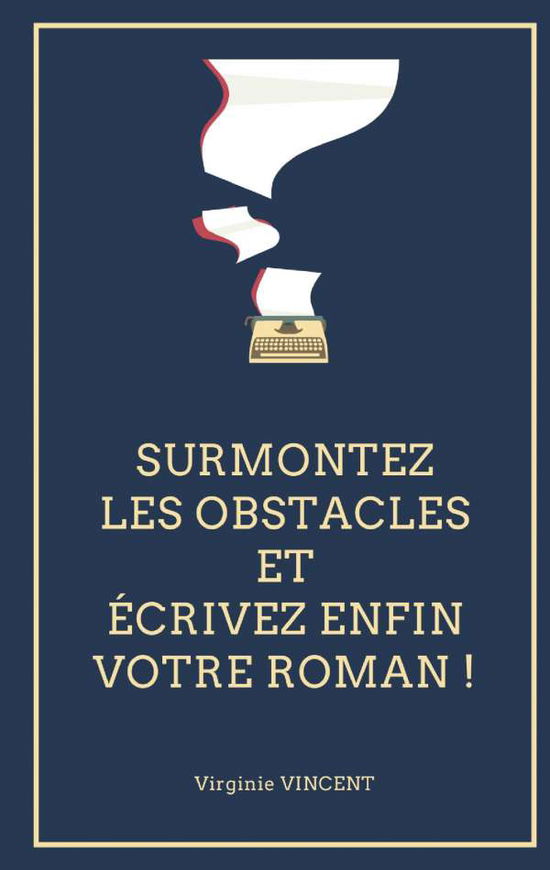 Cover for Vincent · Surmontez les obstacles et écri (Book)