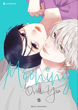 Mooning Over You  Band 5 - Mika Yamamori - Libros - Crunchyroll Manga - 9782889517572 - 12 de enero de 2024