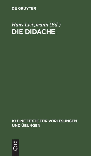 Cover for Hans Lietzmann · Die Didache (Gebundenes Buch) (1962)