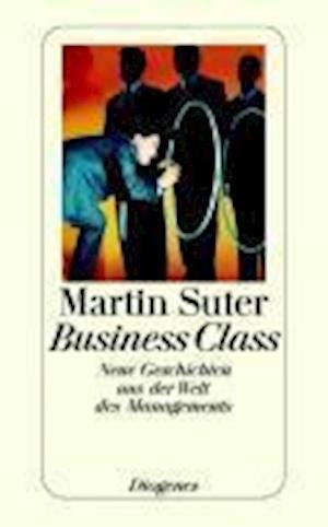 Cover for Martin Suter · Detebe.23457 Suter.business Class,neue (Book)