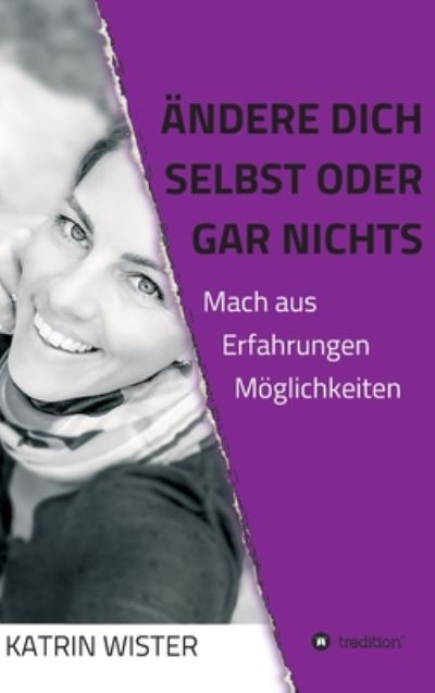 Cover for Wister · Ändere dich selbst, oder gar nic (Buch) (2020)