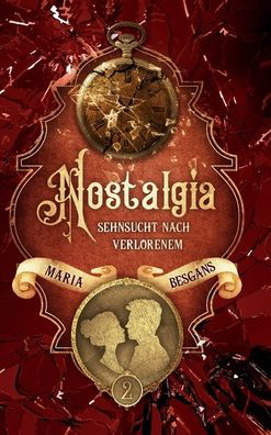Cover for Besgans · Nostalgia - Sehnsucht nach Verl (Buch) (2020)