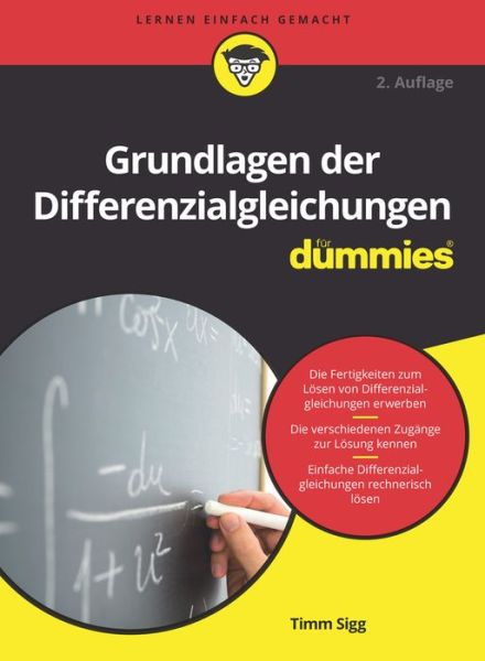 Cover for Timm Sigg · Grundlagen der Differenzialgleichungen fur Dummies - Fur Dummies (Paperback Bog) [2. Auflage edition] (2018)