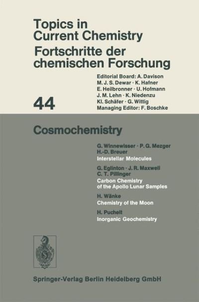 Cosmochemistry - Topics in Current Chemistry - Kendall N. Houk - Books - Springer-Verlag Berlin and Heidelberg Gm - 9783540064572 - February 15, 1974
