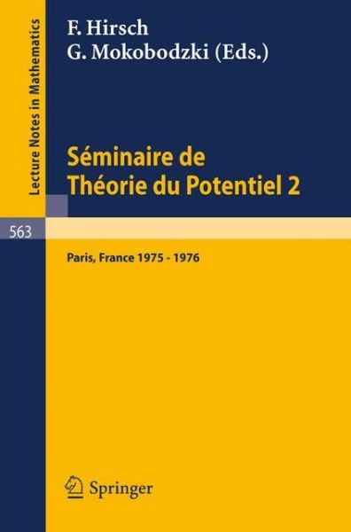 Cover for M Brelot · Seminaire de Theorie Du Potentiel, Paris, 1975-1976, No. 2 - Lecture Notes in Mathematics (Paperback Book) [1976 edition] (1976)