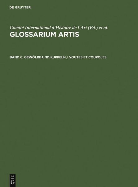 Cover for Werner Bornheim Schilling · Gewolbe Und Kuppeln / Voutes et Coupoles: Systematisches Fachworterbuch (Hardcover Book) (1982)