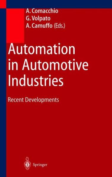 Cover for Anna Comacchio · Automation in Automotive Industries: Recent Developments (Paperback Book) [Softcover reprint of the original 1st ed. 1999 edition] (2012)