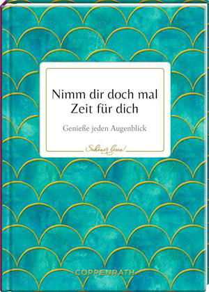 Nimm dir doch mal Zeit für dich - Coppenrath F - Libros - Coppenrath F - 9783649639572 - 1 de junio de 2021