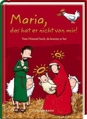 Thorsten Saleina · Maria, das hat er nicht von mir! (Bok) (2022)