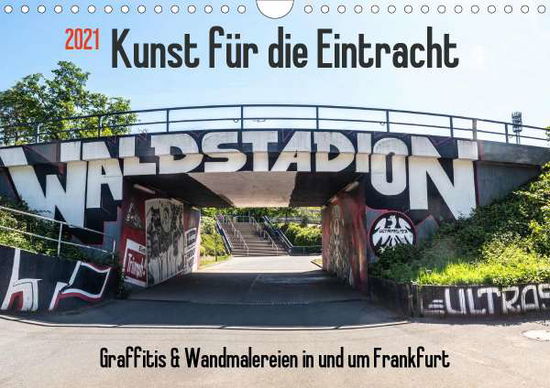 Kunst für die Eintracht (Wandkal - Hecker - Books -  - 9783672495572 - 