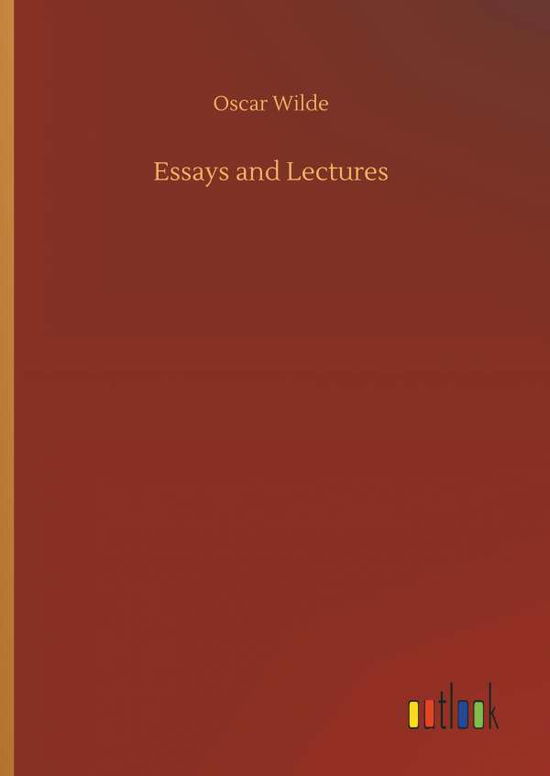 Cover for Wilde · Essays and Lectures (Book) (2018)