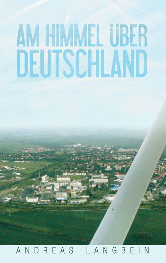 Cover for Langbein · Am Himmel über Deutschland (Book)