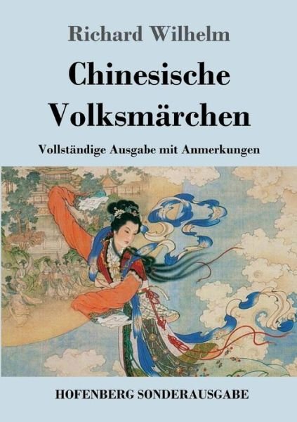Cover for Wilhelm · Chinesische Volksmärchen (Bok) (2017)