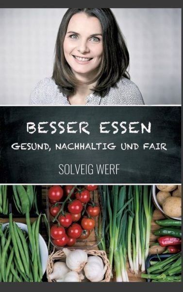 Cover for Werf · Besser Essen - Gesund, Nachhaltig (Bok) (2019)